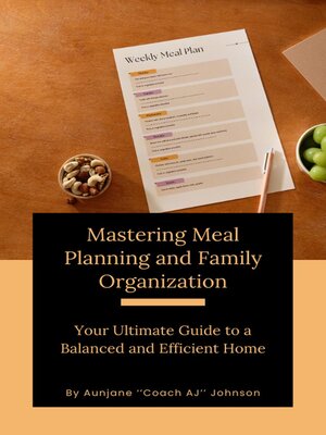 cover image of Mastering Meal Planning and Family Organization